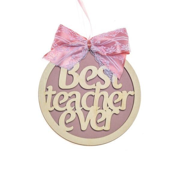 Στρόγγυλη μπάλα Ξύλινη "Best teacher ever"